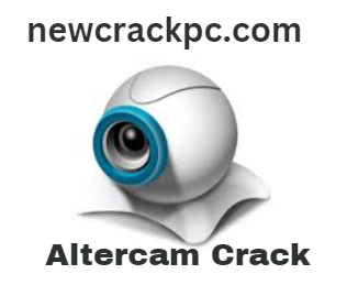 AlterCam Crack With License Key Free Download (2023)